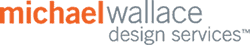 Michael Wallace Design Services